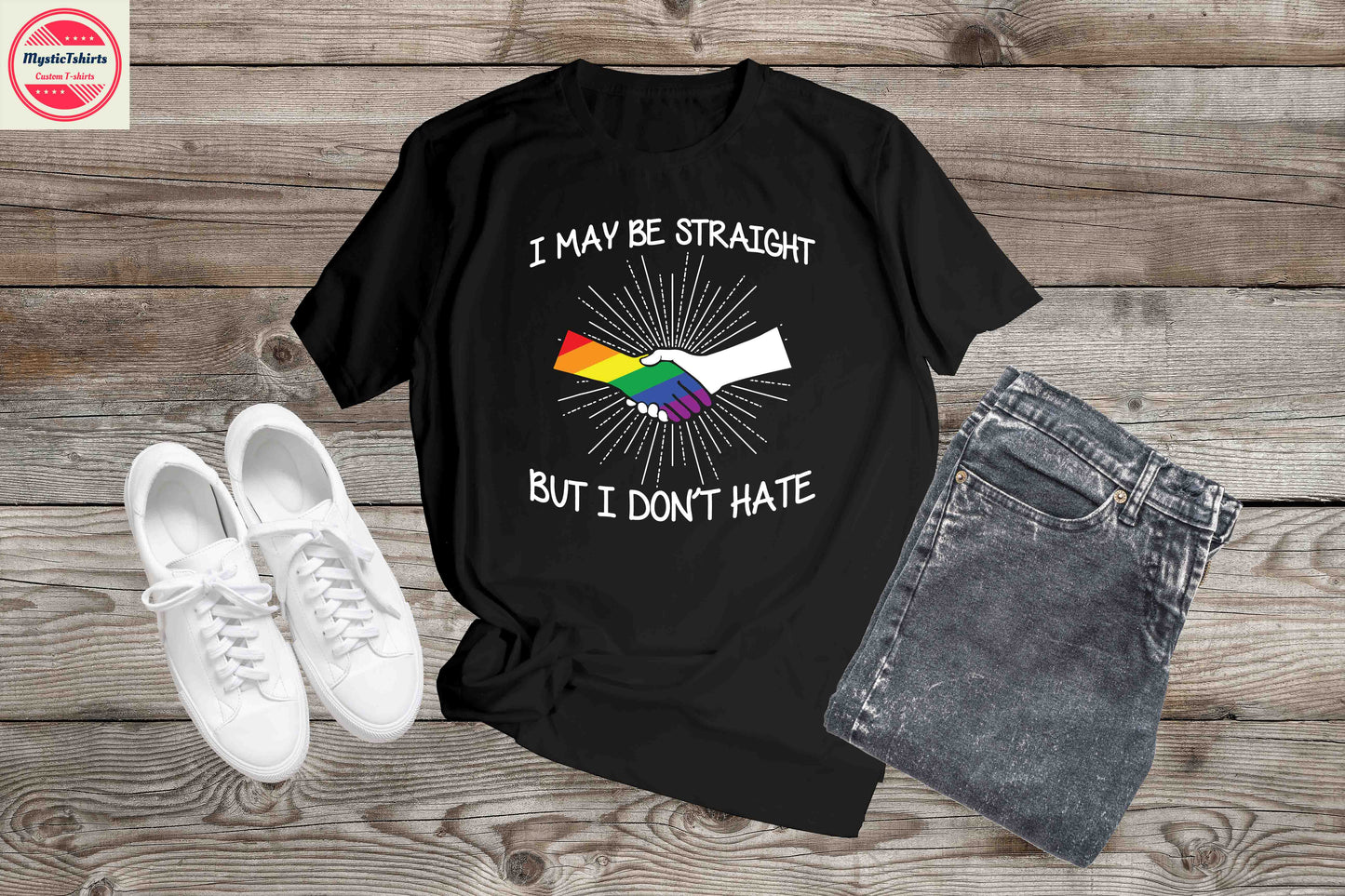 488. Pride, I may be straight but i don't hate, Custom Made Shirt, Personalized T-Shirt, Custom Text, Make Your Own Shirt, Custom Tee
