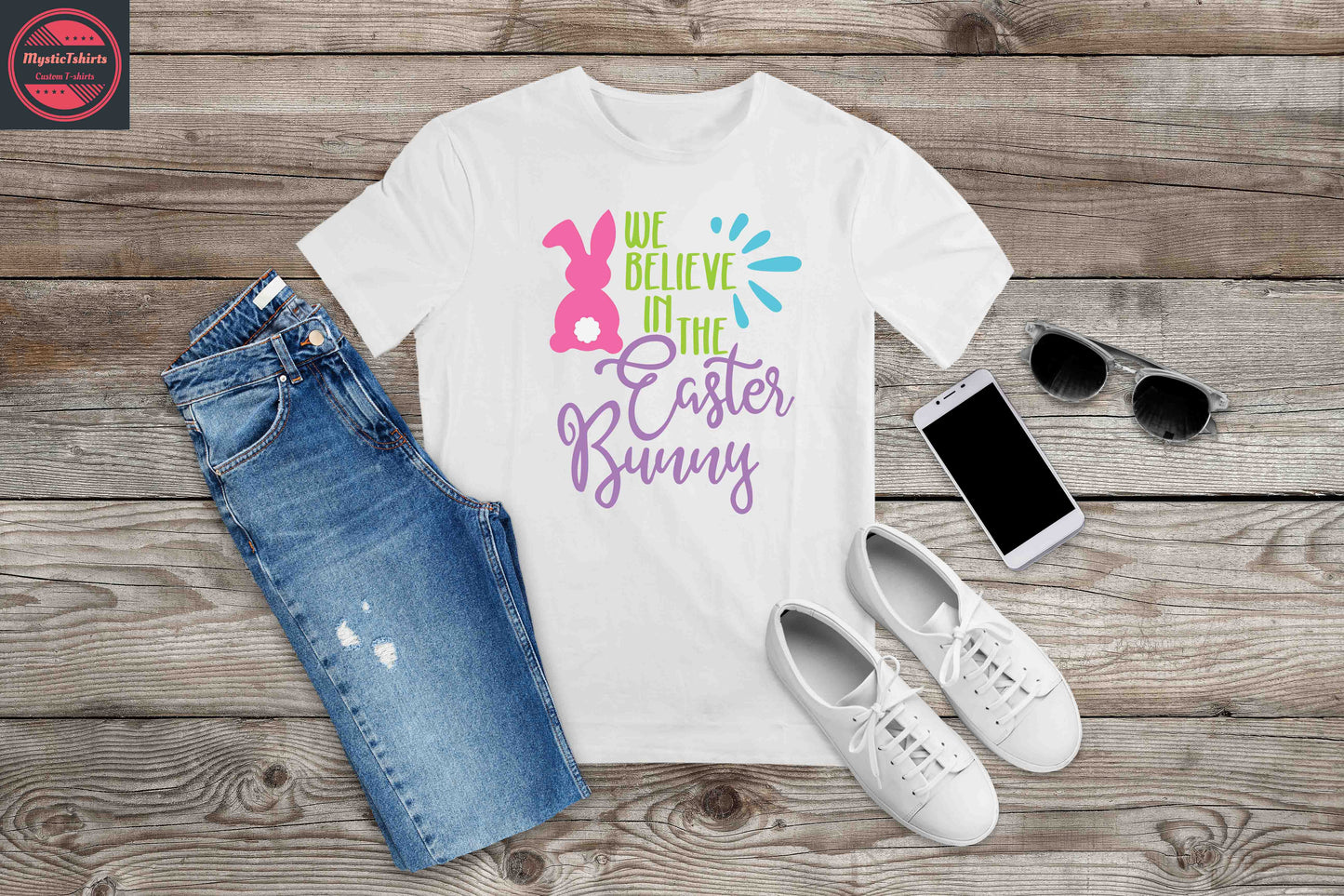474. WE BELIVE IN THE EASTER BUNNY, Custom Made Shirt, Personalized T-Shirt, Custom Text, Make Your Own Shirt, Custom Tee
