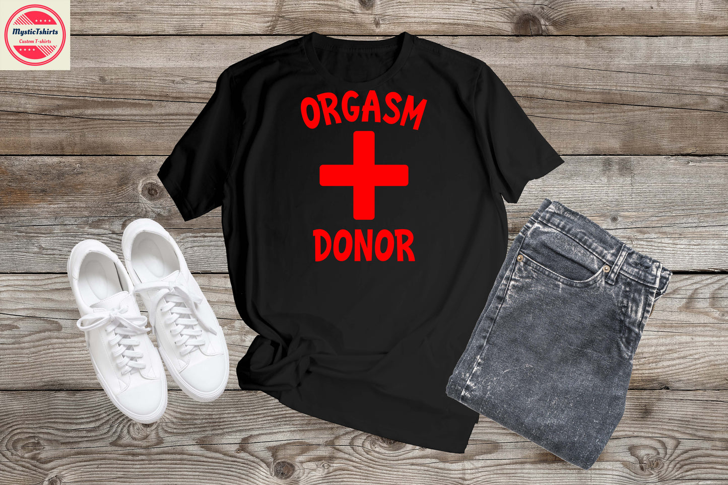 394. ORGASM DONOR, Personalized T-Shirt, Custom Text, Make Your Own Shirt, Custom Tee