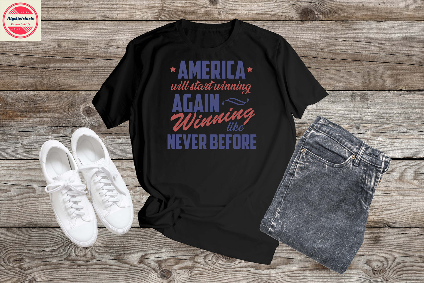 015. AMERICA WILL START WINNING AGAIN WINNING LIKE NEVERE BEFORE, Custom Made Shirt, Personalized T-Shirt, Custom Text, Make Your Own Shirt, Custom Tee