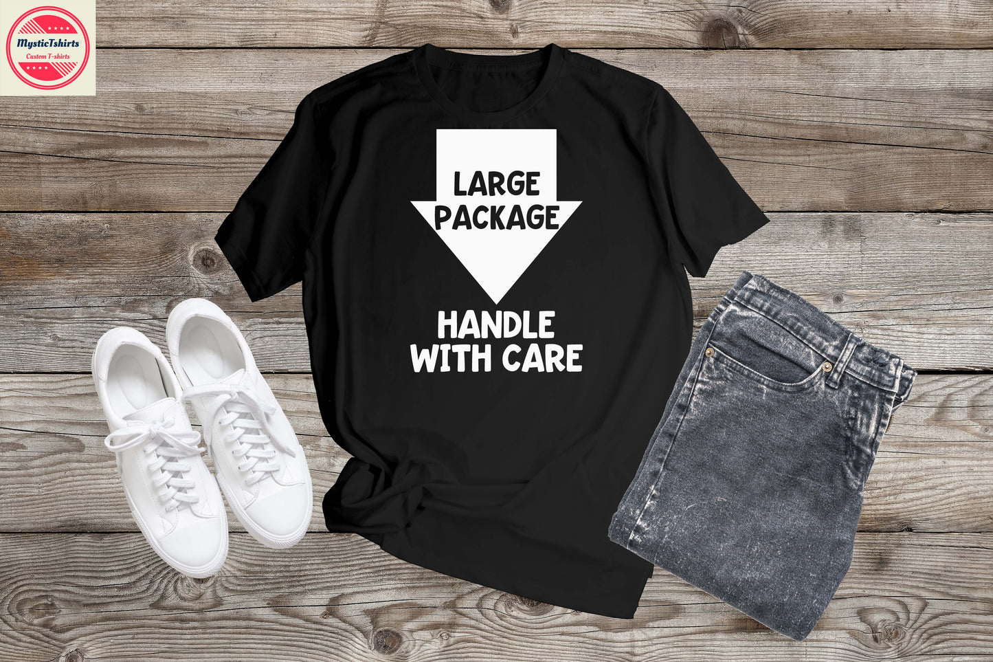 268. LARGE PACKAGE HANDLE WITH CARE, Personalized T-Shirt, Custom Text, Make Your Own Shirt, Custom Tee