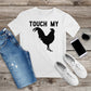 465. TOUCH MY, Personalized T-Shirt, Custom Text, Make Your Own Shirt, Custom Tee