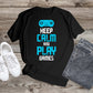264. KEEP CALM AND PLAY GAMES, Custom Made Shirt, Personalized T-Shirt, Custom Text, Make Your Own Shirt, Custom Tee