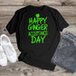 188. HAPPY GINGER ACCEPTANCE DAY, Custom Made Shirt, Personalized T-Shirt, Custom Text, Make Your Own Shirt, Custom Tee