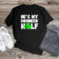 194. HE'S MY DRUNKER HALF, Custom Made Shirt, Personalized T-Shirt, Custom Text, Make Your Own Shirt, Custom Tee