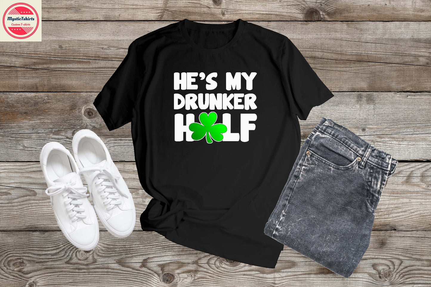 194. HE'S MY DRUNKER HALF, Custom Made Shirt, Personalized T-Shirt, Custom Text, Make Your Own Shirt, Custom Tee