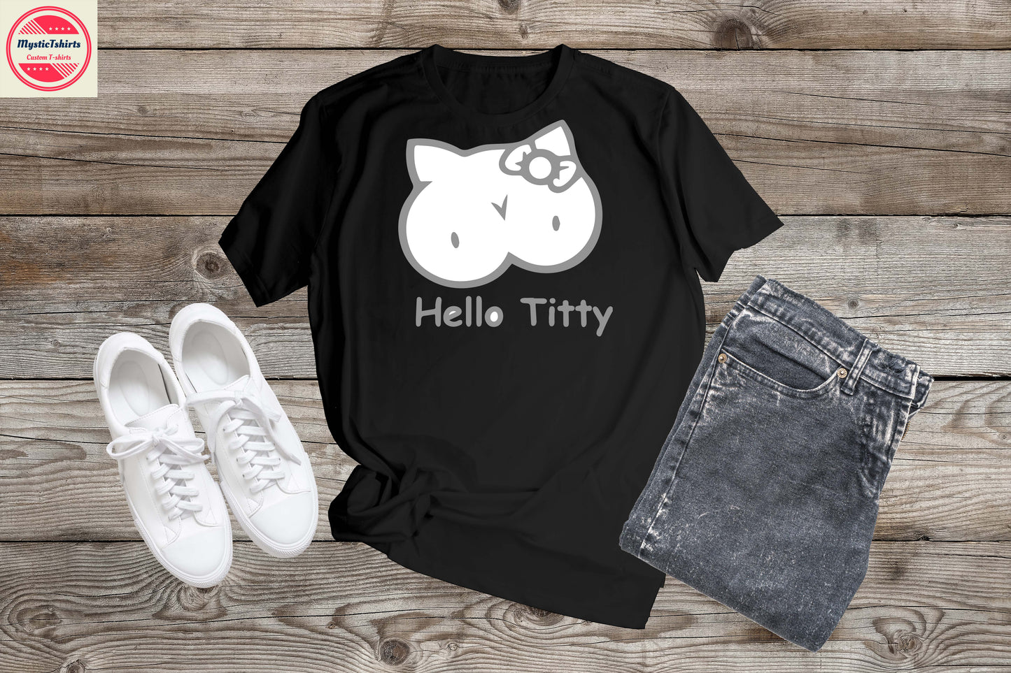 195. HELLO TITTY, Custom Made Shirt, Personalized T-Shirt, Custom Text, Make Your Own Shirt, Custom Tee