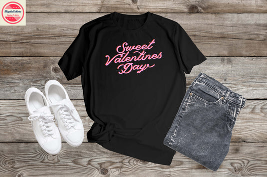 296. LOVE/VALENTINE SWEET VALENTINES DAY, Custom Made Shirt, Personalized T-Shirt, Custom Text, Make Your Own Shirt, Custom Tee