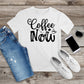 060. COFFEE NOW, Custom Made Shirt, Personalized T-Shirt, Custom Text, Make Your Own Shirt, Custom Tee