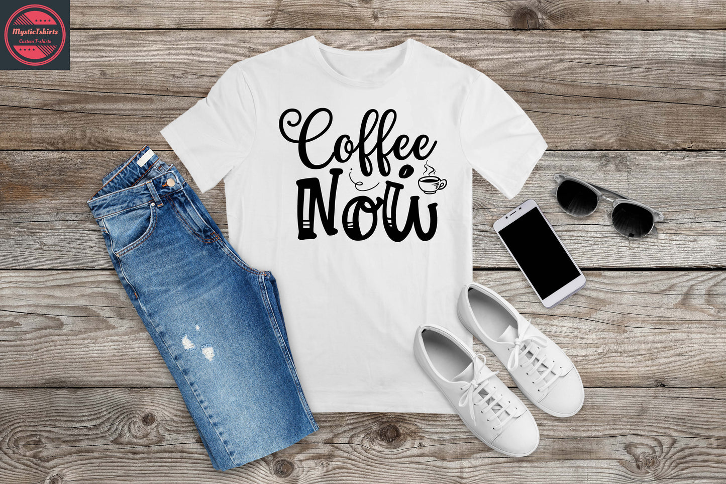 060. COFFEE NOW, Custom Made Shirt, Personalized T-Shirt, Custom Text, Make Your Own Shirt, Custom Tee