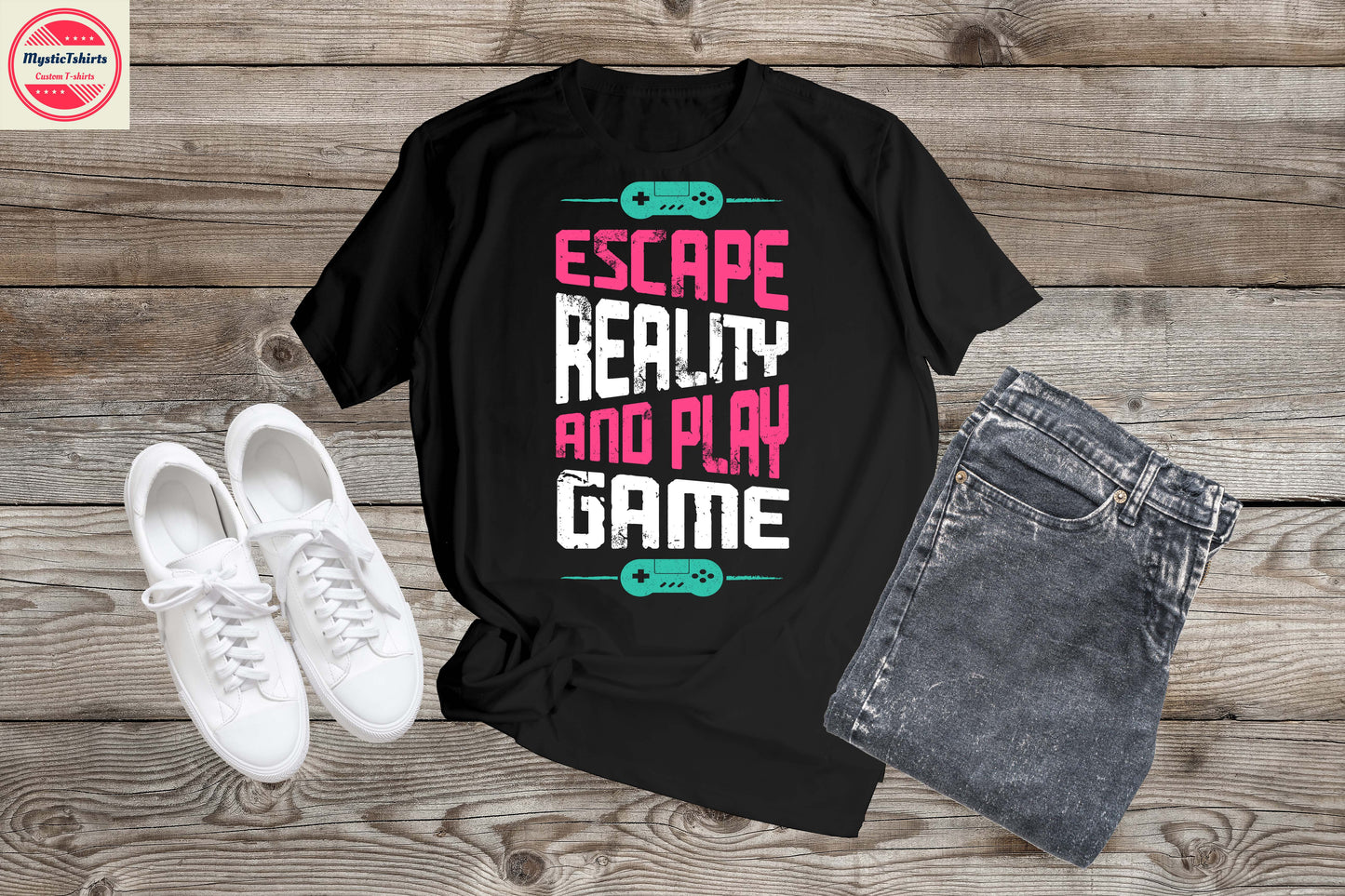 138. ESCAPE REALITY AND PLAY GAME, Custom Made Shirt, Personalized T-Shirt, Custom Text, Make Your Own Shirt, Custom Tee